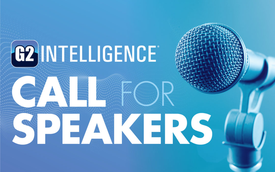 Call for Speakers & Topics — G2 Intelligence Webinars & Events